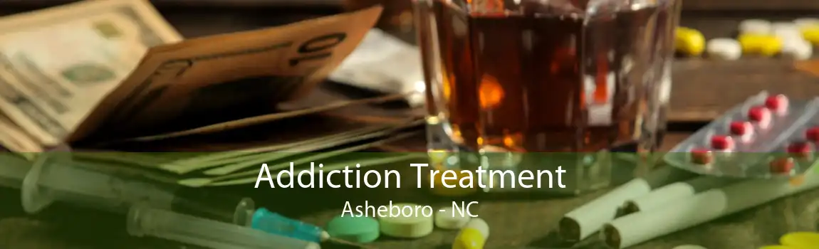 Addiction Treatment Asheboro - NC