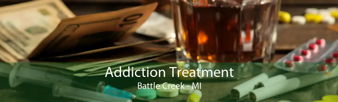 Addiction Treatment Battle Creek - MI