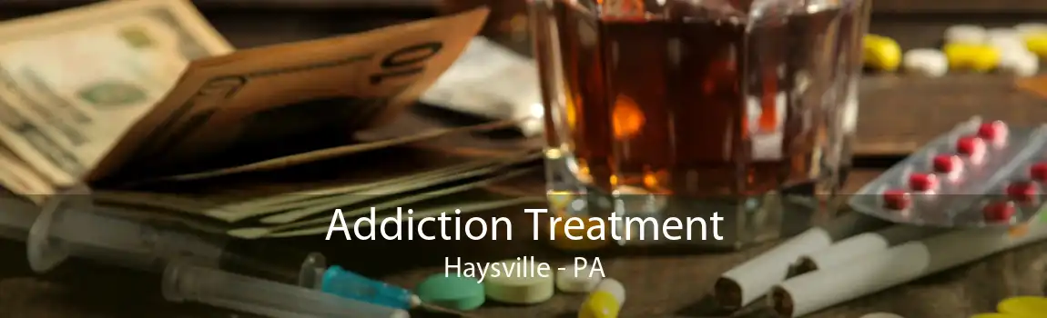 Addiction Treatment Haysville - PA