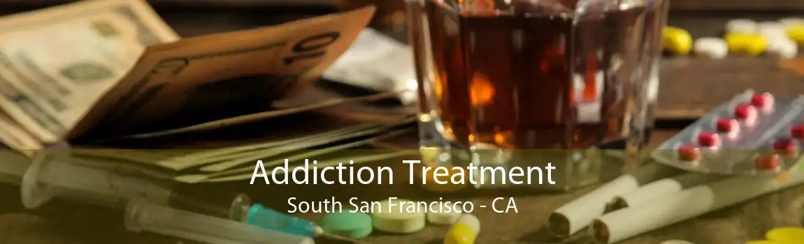 Addiction Treatment South San Francisco - CA