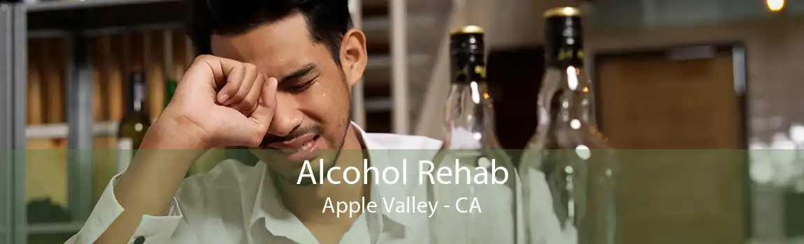 Alcohol Rehab Apple Valley - CA