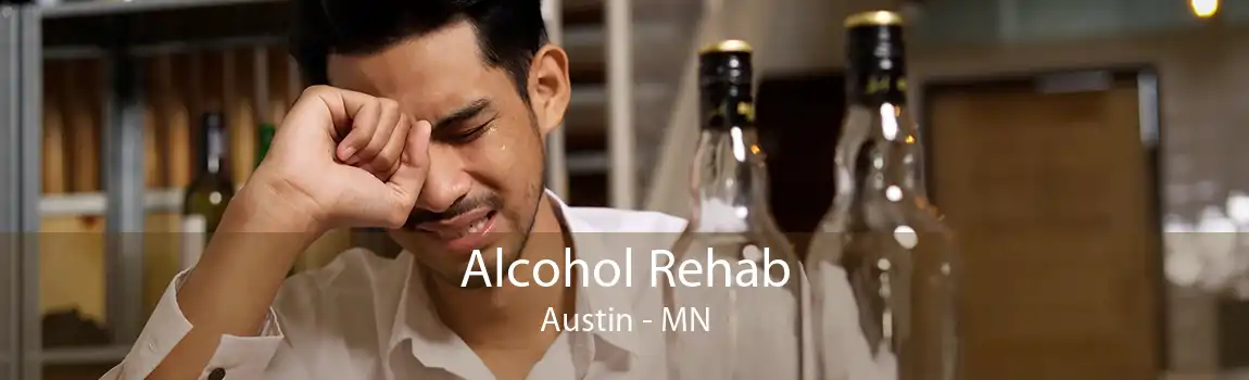 Alcohol Rehab Austin - MN