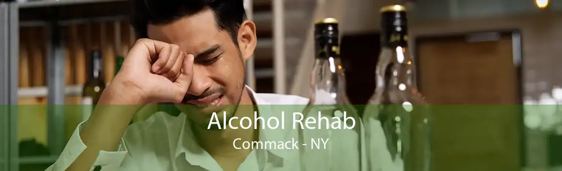 Alcohol Rehab Commack - NY