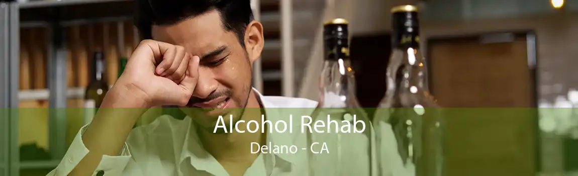 Alcohol Rehab Delano - CA