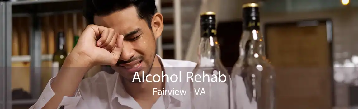 Alcohol Rehab Fairview - VA