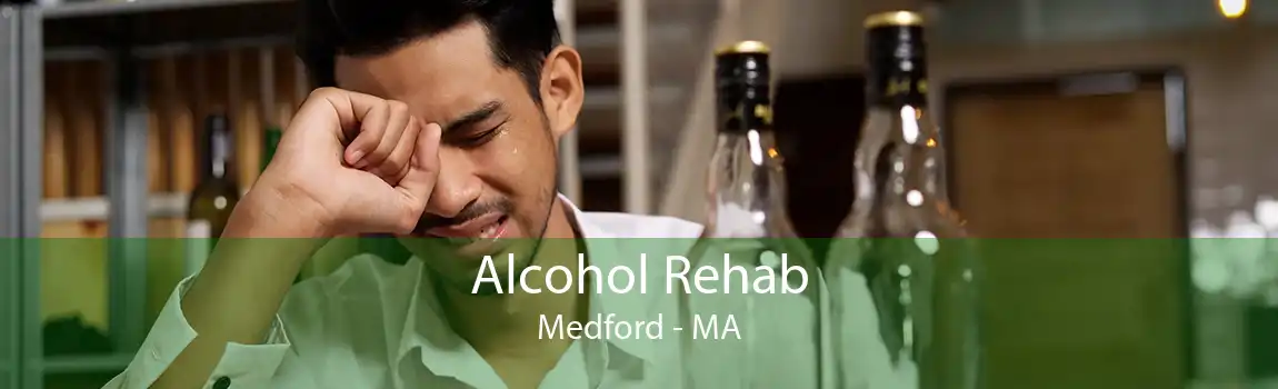 Alcohol Rehab Medford - MA