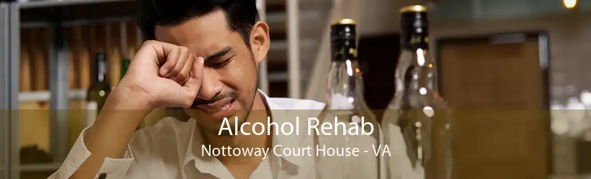 Alcohol Rehab Nottoway Court House - VA