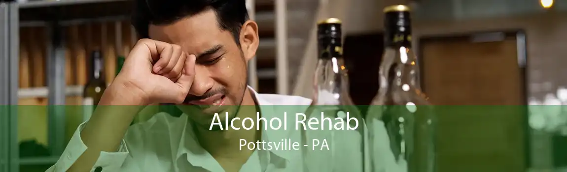 Alcohol Rehab Pottsville - PA