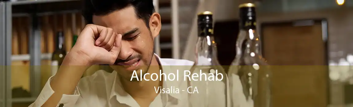 Alcohol Rehab Visalia - CA