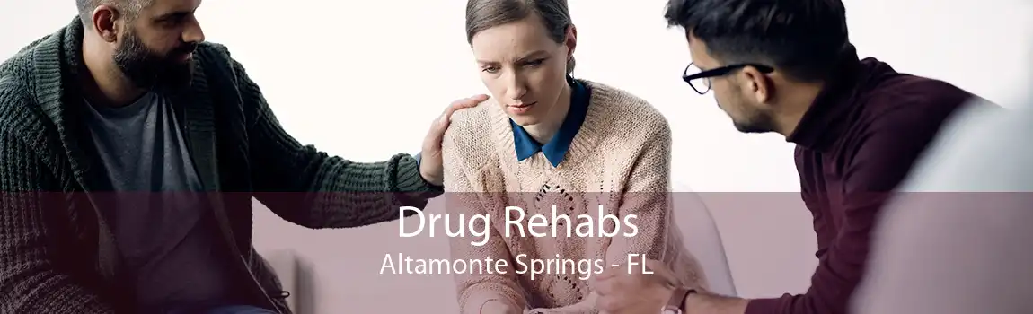Drug Rehabs Altamonte Springs - FL