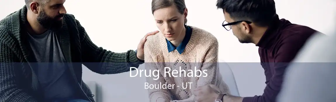Drug Rehabs Boulder - UT