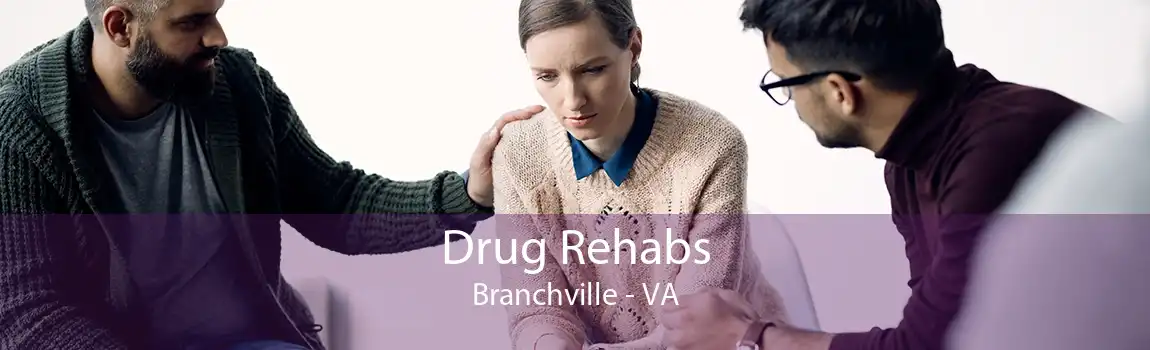 Drug Rehabs Branchville - VA