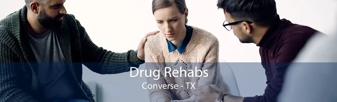 Drug Rehabs Converse - TX