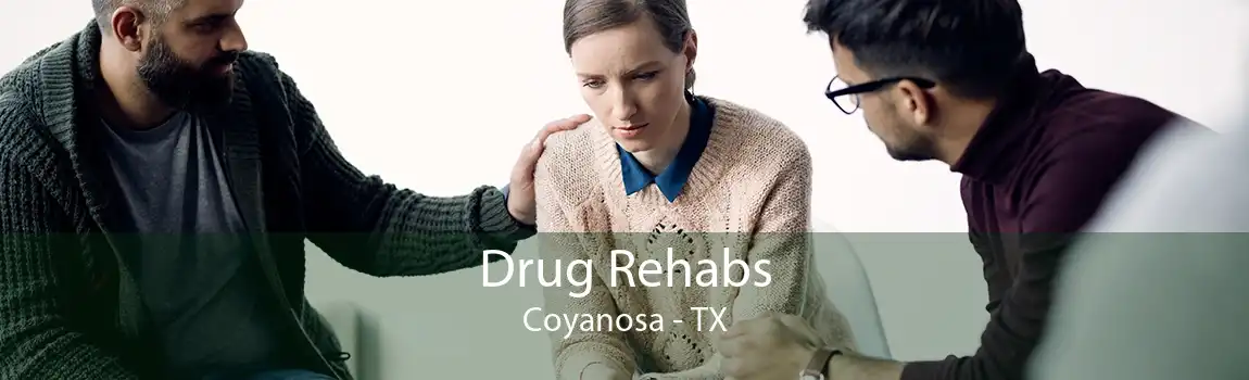 Drug Rehabs Coyanosa - TX