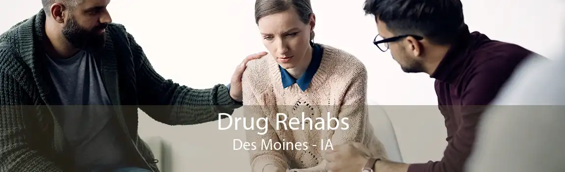 Drug Rehabs Des Moines - IA