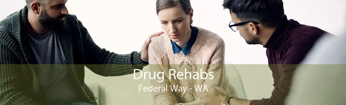 Drug Rehabs Federal Way - WA
