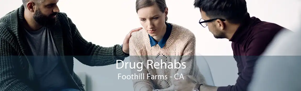 Drug Rehabs Foothill Farms - CA