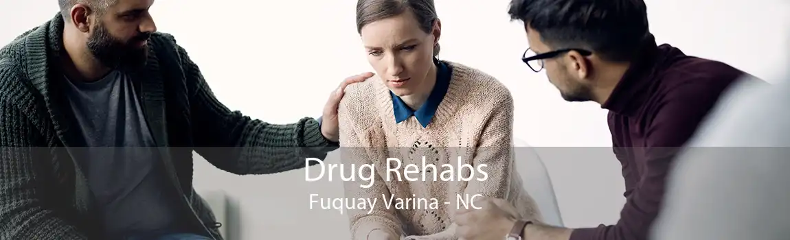 Drug Rehabs Fuquay Varina - NC