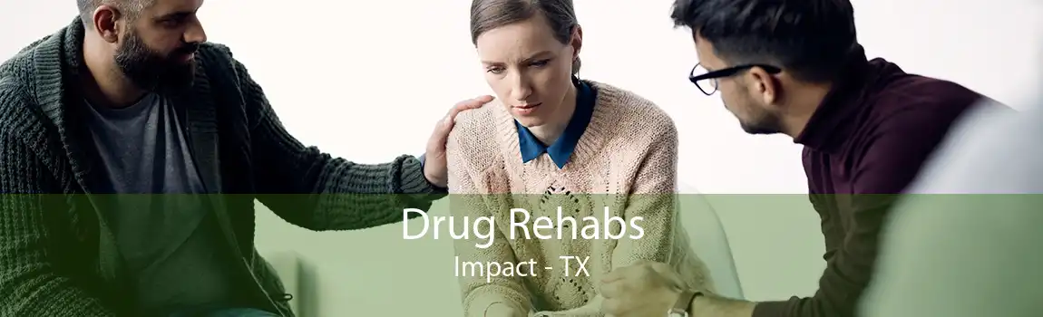 Drug Rehabs Impact - TX