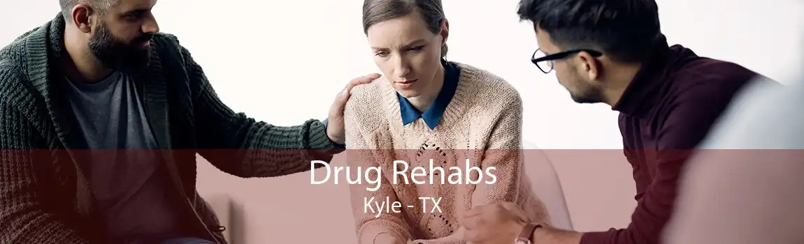 Drug Rehabs Kyle - TX