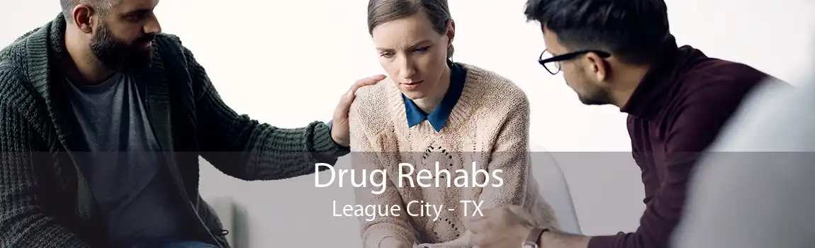 Drug Rehabs League City - TX