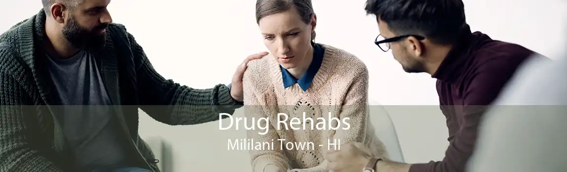 Drug Rehabs Mililani Town - HI