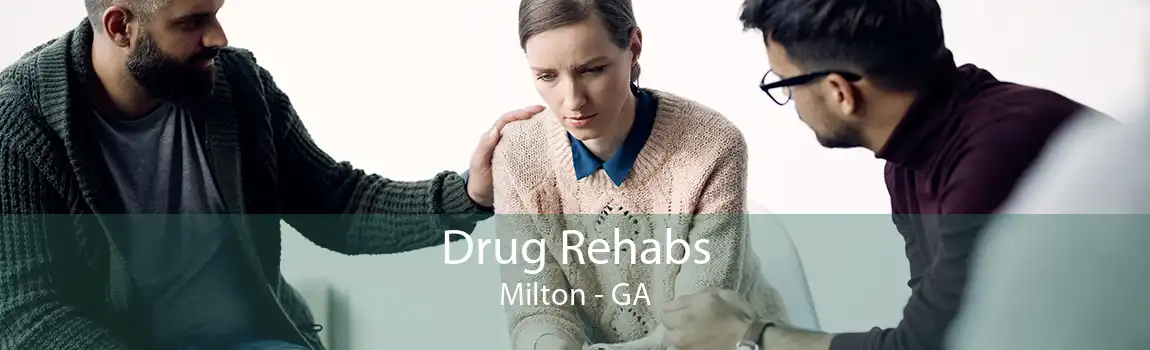 Drug Rehabs Milton - GA