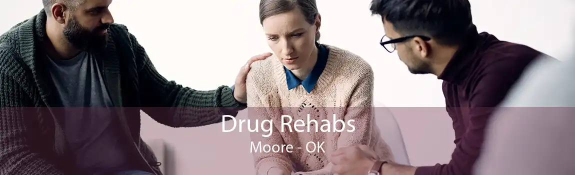 Drug Rehabs Moore - OK