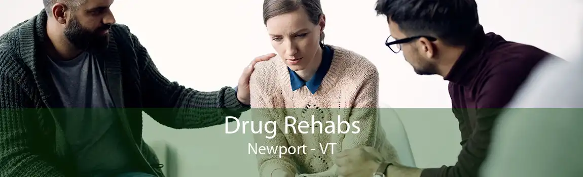 Drug Rehabs Newport - VT