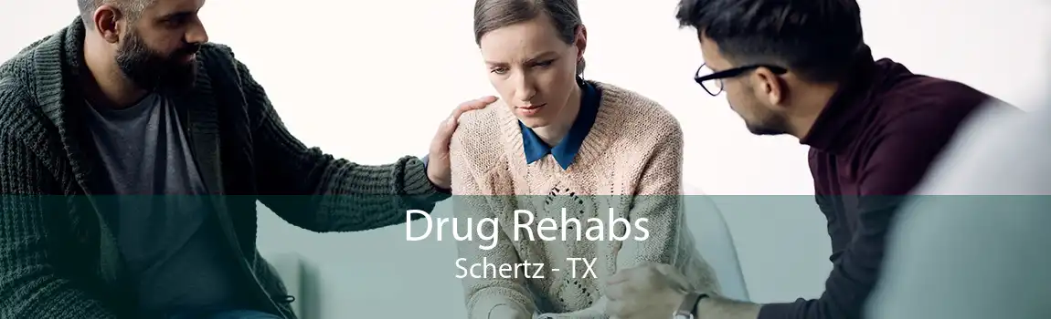 Drug Rehabs Schertz - TX
