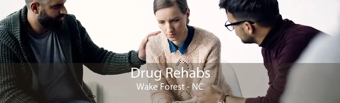 Drug Rehabs Wake Forest - NC