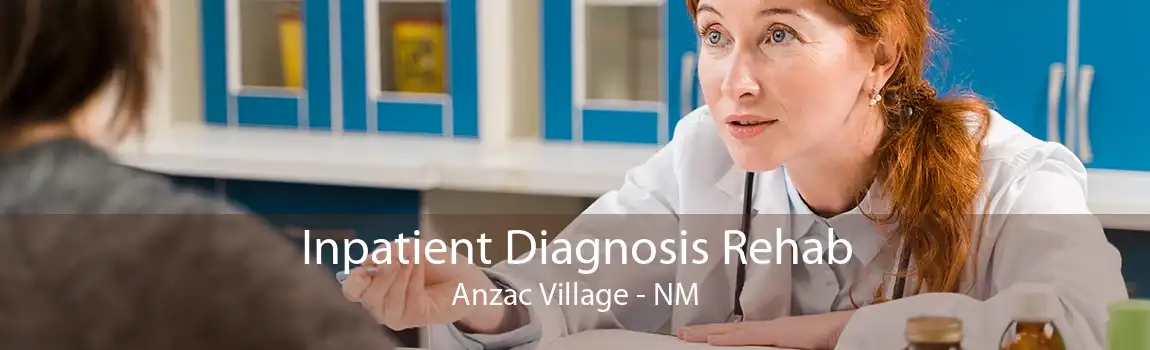 Inpatient Diagnosis Rehab Anzac Village - NM