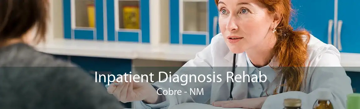 Inpatient Diagnosis Rehab Cobre - NM