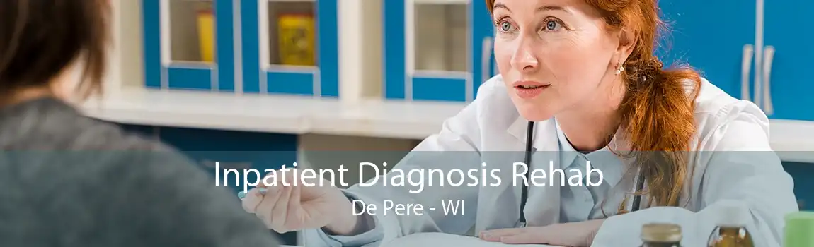 Inpatient Diagnosis Rehab De Pere - WI