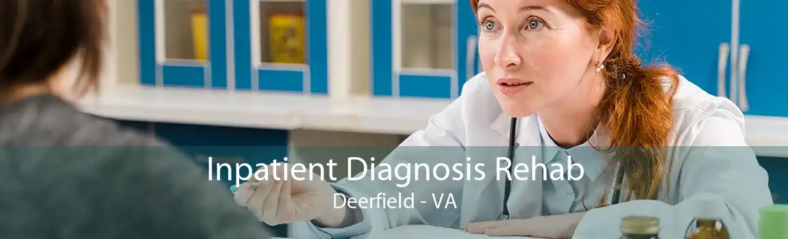Inpatient Diagnosis Rehab Deerfield - VA