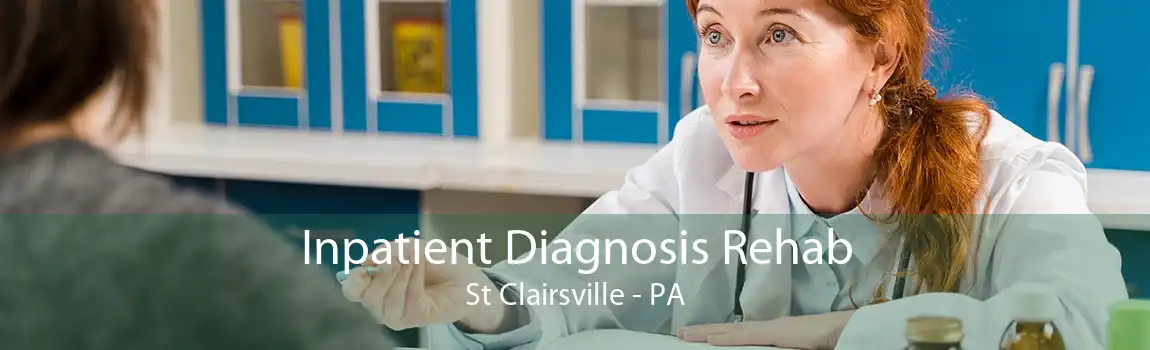 Inpatient Diagnosis Rehab St Clairsville - PA
