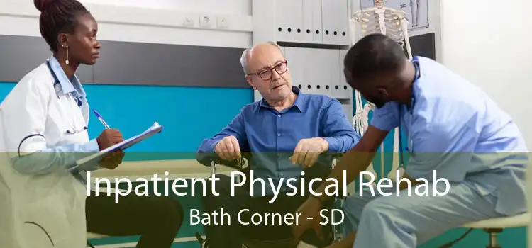 Inpatient Physical Rehab Bath Corner - SD