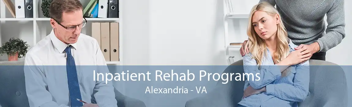 Inpatient Rehab Programs Alexandria - VA