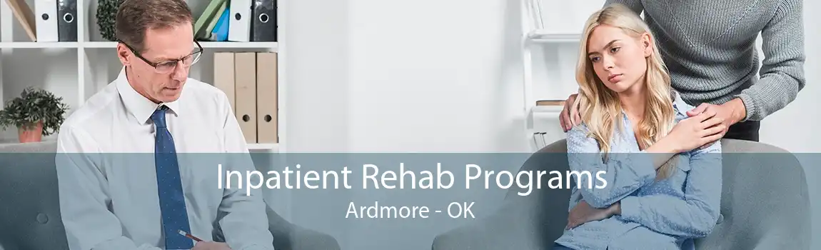 Inpatient Rehab Programs Ardmore - OK
