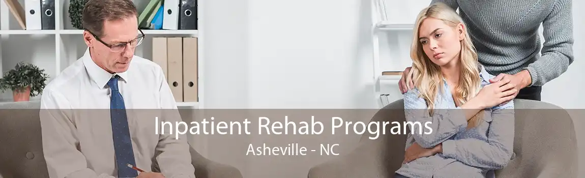 Inpatient Rehab Programs Asheville - NC