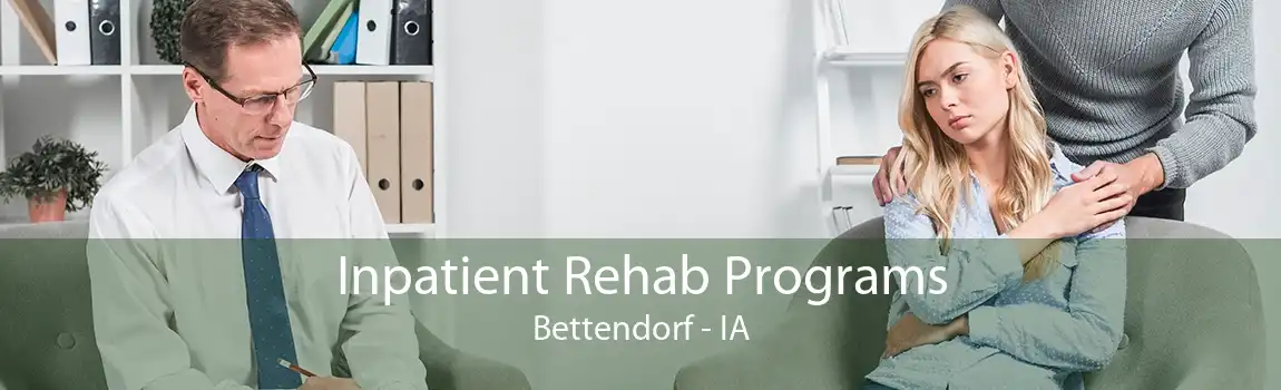 Inpatient Rehab Programs Bettendorf - IA