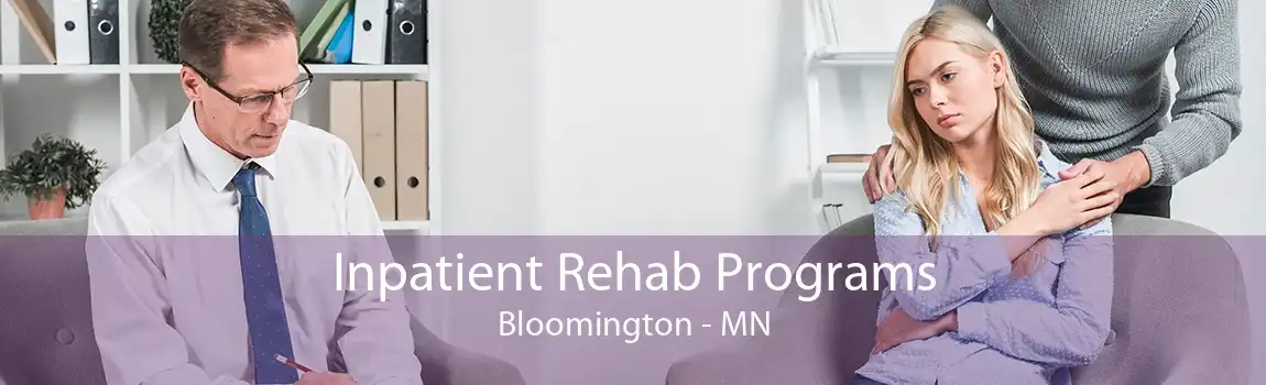 Inpatient Rehab Programs Bloomington - MN