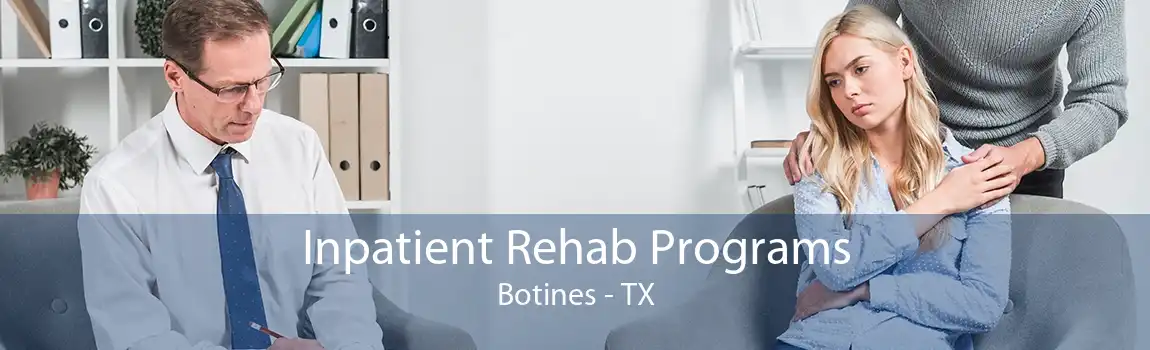 Inpatient Rehab Programs Botines - TX