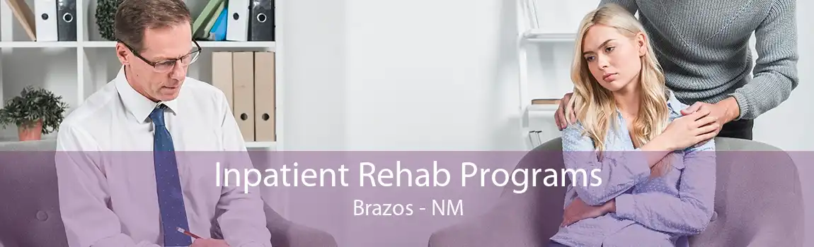 Inpatient Rehab Programs Brazos - NM