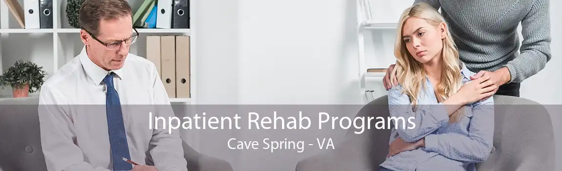 Inpatient Rehab Programs Cave Spring - VA