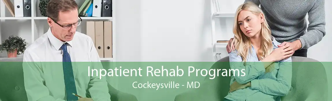 Inpatient Rehab Programs Cockeysville - MD