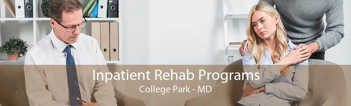 Inpatient Rehab Programs College Park - MD