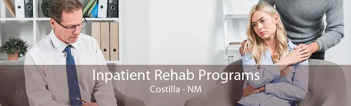 Inpatient Rehab Programs Costilla - NM