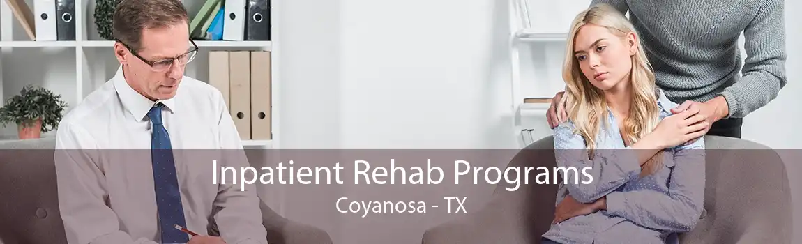 Inpatient Rehab Programs Coyanosa - TX