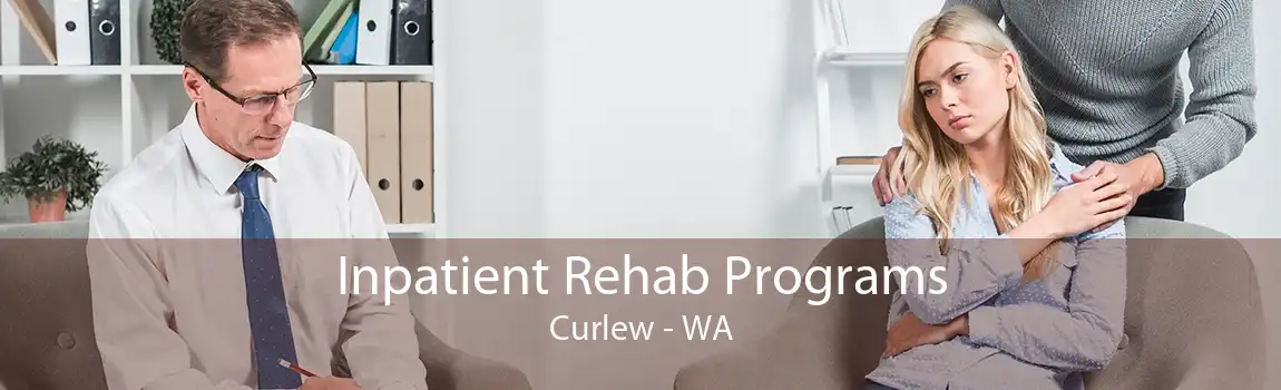 Inpatient Rehab Programs Curlew - WA